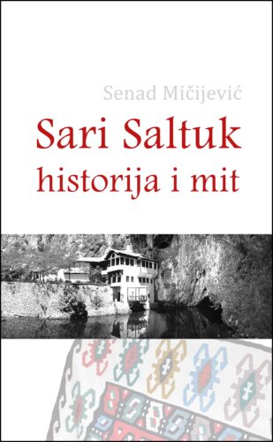 Sari Saltuk – historija i mit