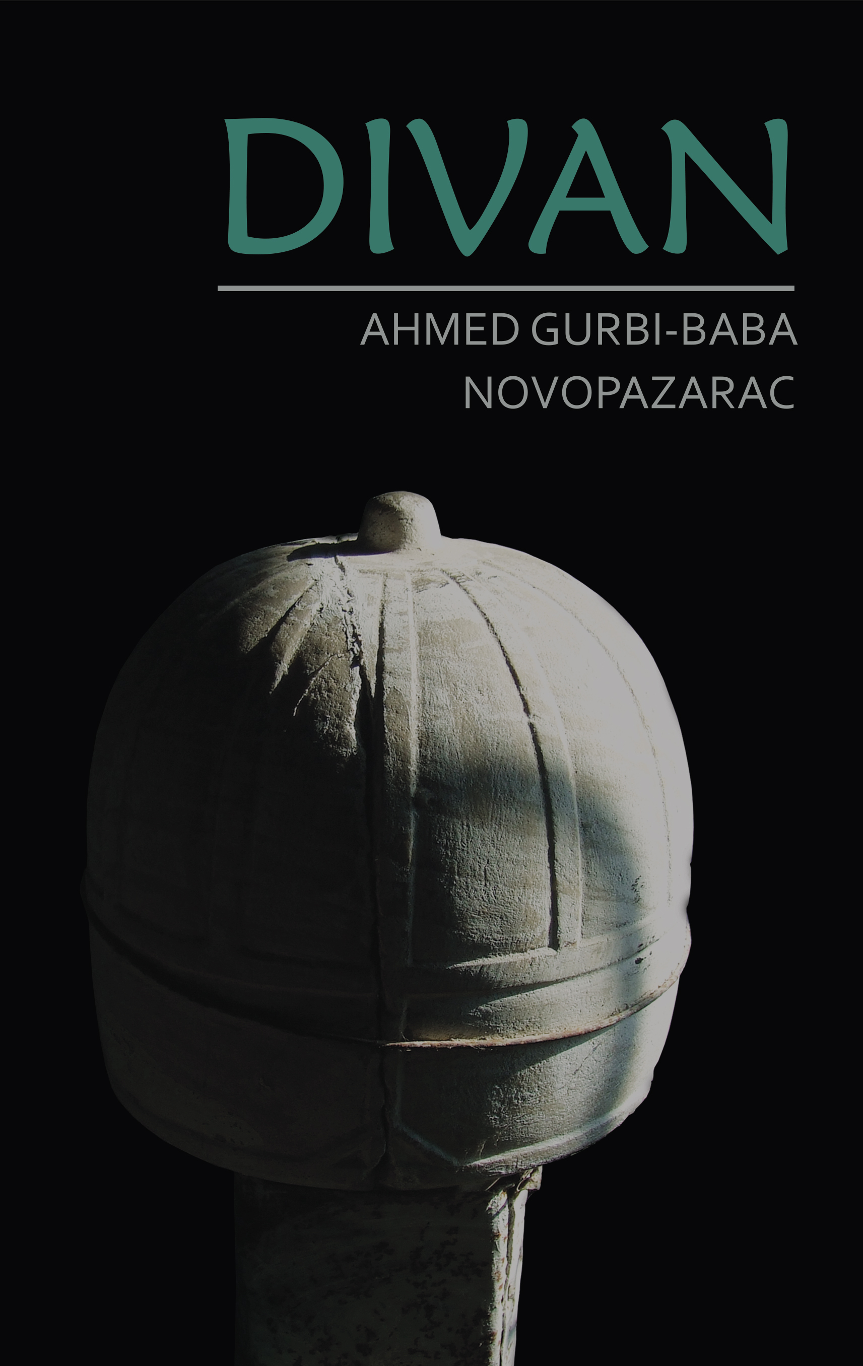 Divan Ahmed Gurbi-baba Novopazarac