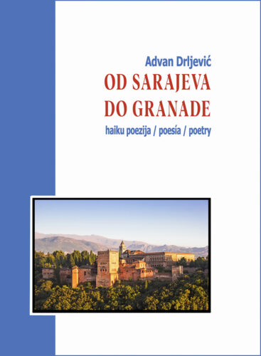 Od Sarajeva do Granade – haiku poezija
